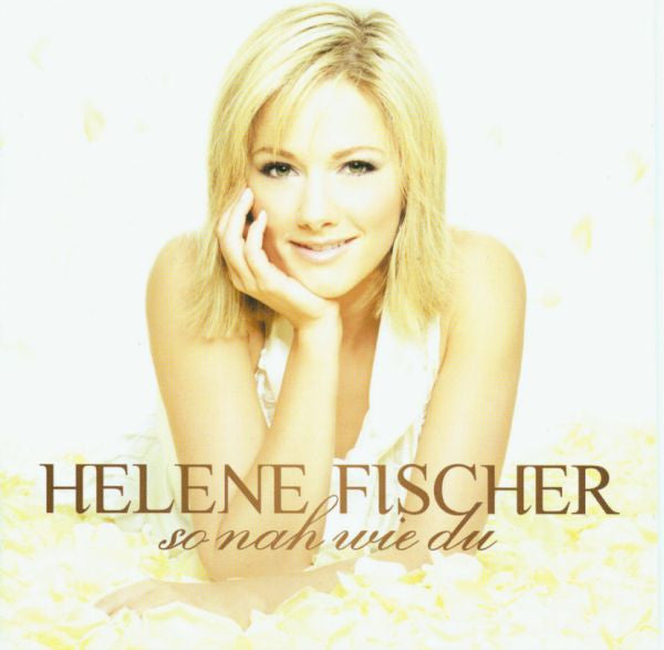 Helene Fischer : So Nah Wie Du (CD, Album)
