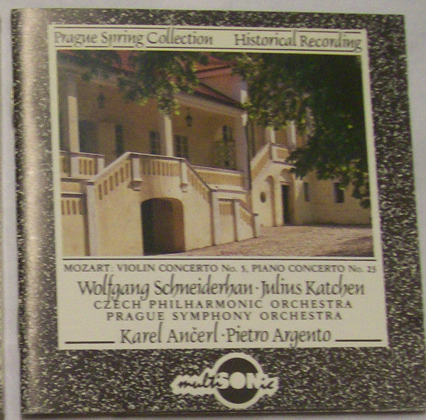 Wolfgang Amadeus Mozart : Wolfgang Schneiderhan • Julius Katchen • The Czech Philharmonic Orchestra • The Prague Symphony Orchestra • Karel Ančerl • Pietro Argento : Violin Concerto No. 5 / Piano Concerto No. 23 (CD, Album)