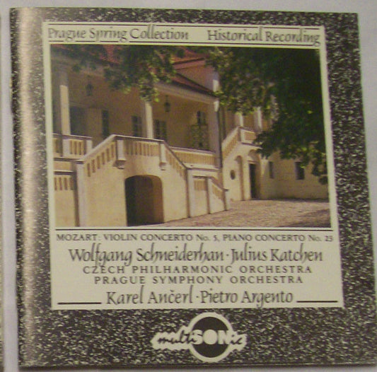 Wolfgang Amadeus Mozart : Wolfgang Schneiderhan • Julius Katchen • The Czech Philharmonic Orchestra • The Prague Symphony Orchestra • Karel Ančerl • Pietro Argento : Violin Concerto No. 5 / Piano Concerto No. 23 (CD, Album)