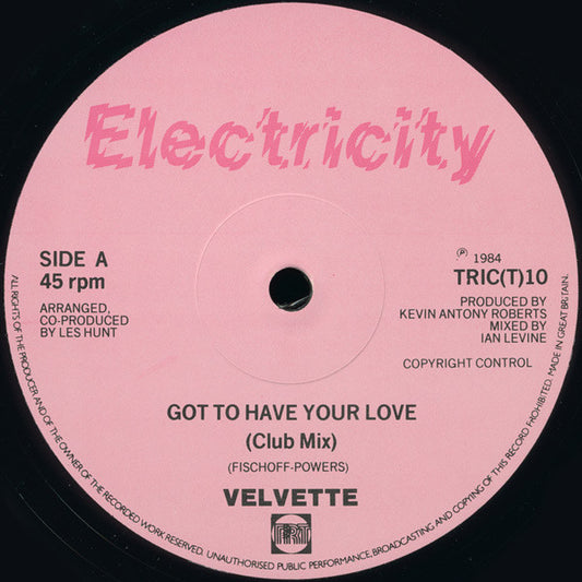 Velvette (2) : Got To Have Your Love (12")