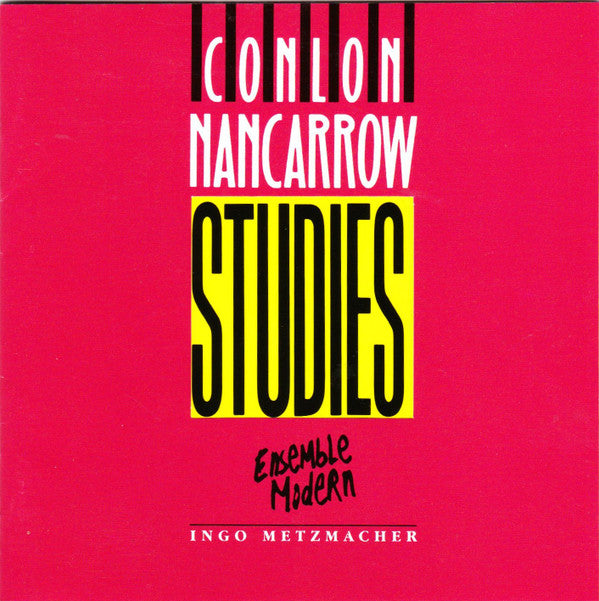 Conlon Nancarrow - Ensemble Modern, Ingo Metzmacher : Studies (CD, Album)