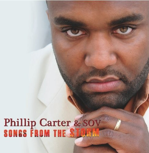 Phillip Carter & SOV (5) : Songs From The Storm (CD, Album)