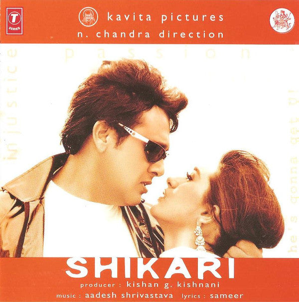 Aadesh Shrivastava, Sameer : Shikari (CD)