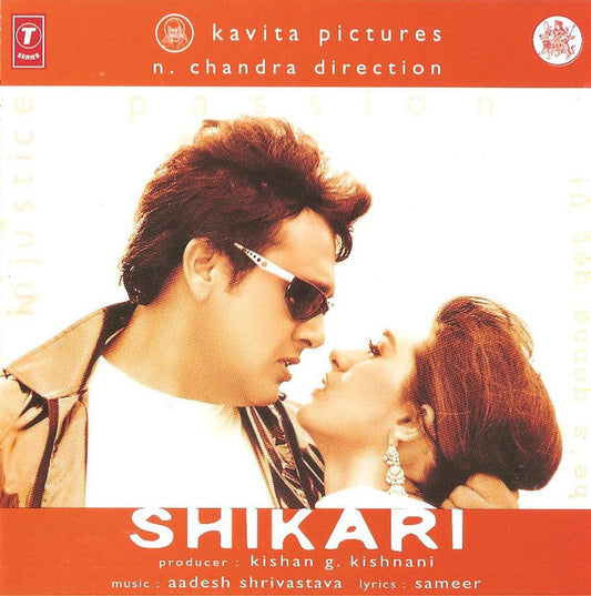 Aadesh Shrivastava, Sameer : Shikari (CD)