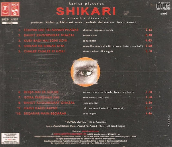 Aadesh Shrivastava, Sameer : Shikari (CD)