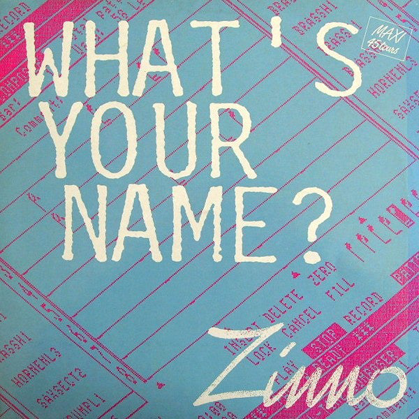 Zinno : What's Your Name? (12", Maxi)