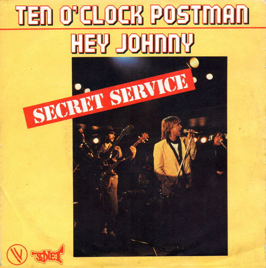 Secret Service : Ten O'Clock Postman (7", Single)