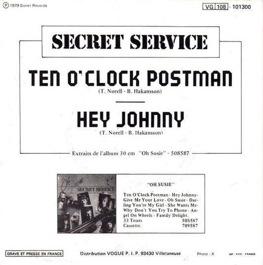 Secret Service : Ten O'Clock Postman (7", Single)