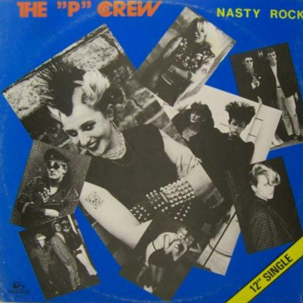 The P Crew : Nasty Rock (12")