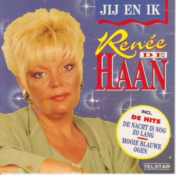 Renée de Haan : Jij En Ik (CD, Advance)