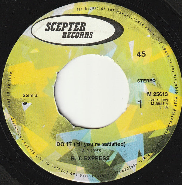 B.T. Express : Do It ('Til You're Satisfied) (7", Single)