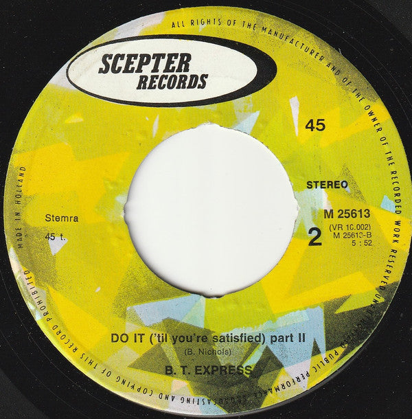 B.T. Express : Do It ('Til You're Satisfied) (7", Single)
