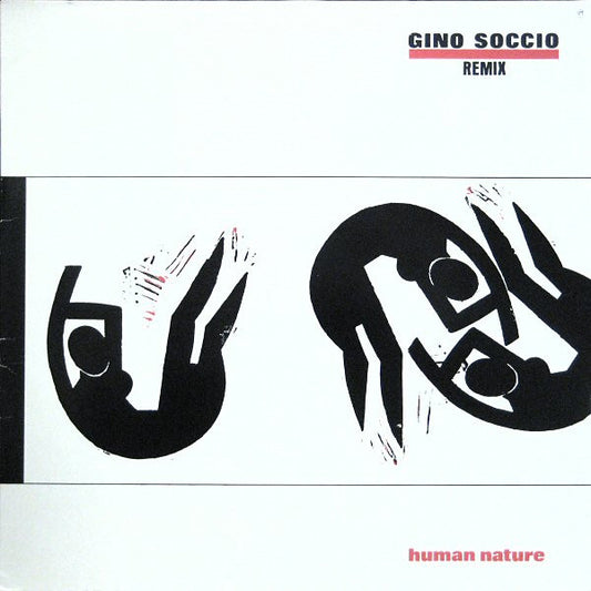 Gino Soccio : Human Nature (Remix) (12")