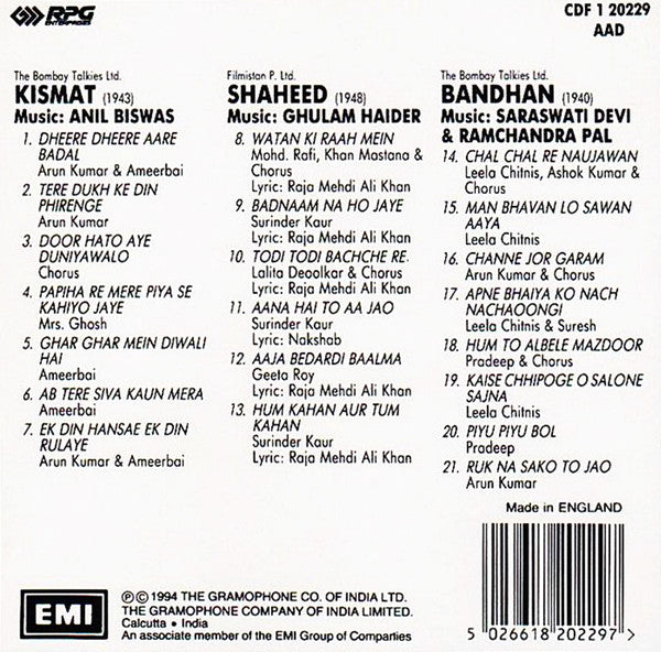Anil Biswas / Ghulam Haider / Saraswati Devi & Ram Chandra Pal : Kismat / Shaheed / Bandhan (CD, Comp)