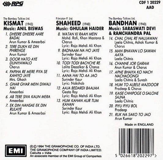 Anil Biswas / Ghulam Haider / Saraswati Devi & Ram Chandra Pal : Kismat / Shaheed / Bandhan (CD, Comp)