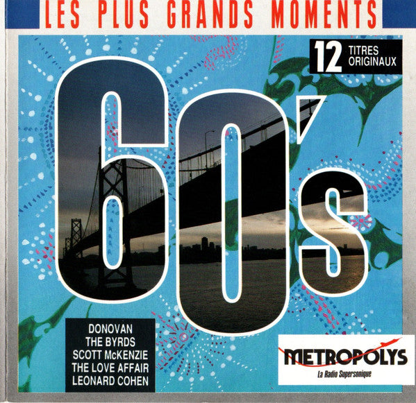 Various : Les Plus Grands Moments Des 60's (CD, Comp)