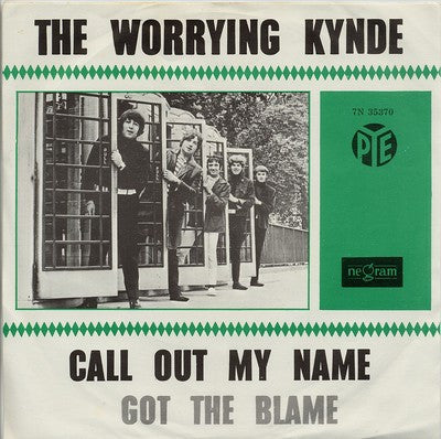 The Worrying Kynde : Call Out My Name (7", Single)
