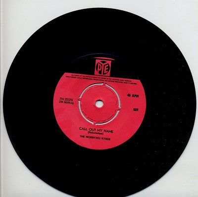 The Worrying Kynde : Call Out My Name (7", Single)
