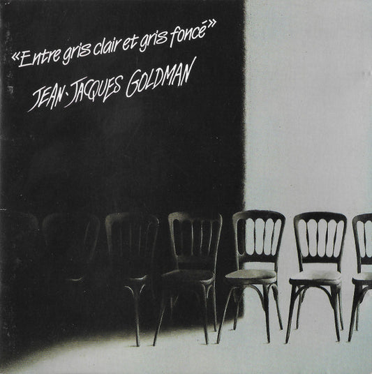 Jean-Jacques Goldman : Entre Gris Clair Et Gris Foncé (CD, Album, RE)