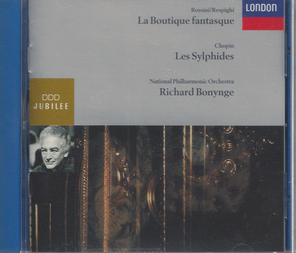 Gioacchino Rossini / Ottorino Respighi / Frédéric Chopin - National Philharmonic Orchestra, Richard Bonynge : La Boutique Fantasque / Les Sylphides (CD, Comp)