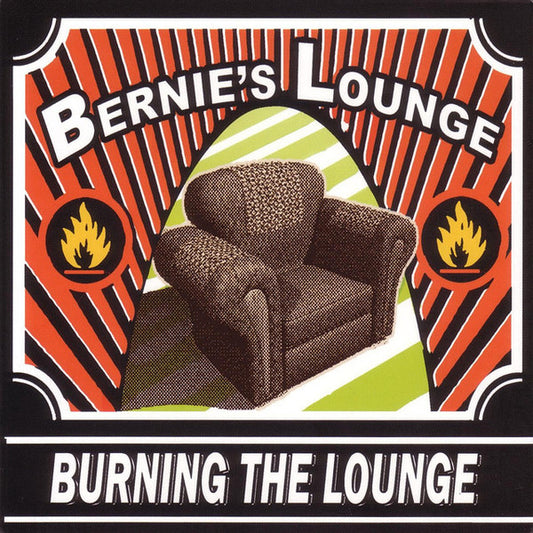 Bernie's Lounge : Burning The Lounge (CD, Album)