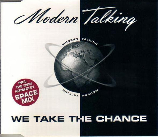 Modern Talking : We Take The Chance / Space Mix (CD, Single, Promo)