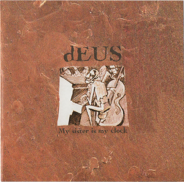dEUS : My Sister = My Clock (CD, MiniAlbum, Mixed)