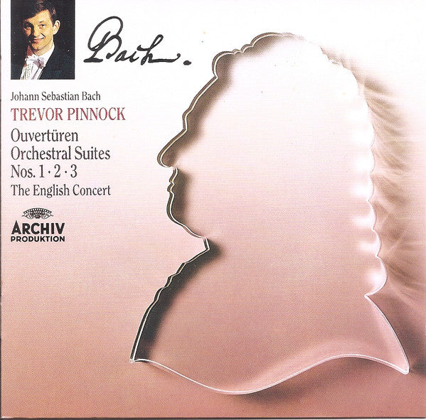 Johann Sebastian Bach - Trevor Pinnock, The English Concert : Ouvertüren - Orchestral Suites Nos. 1 - 2 - 3 (CD, Comp)