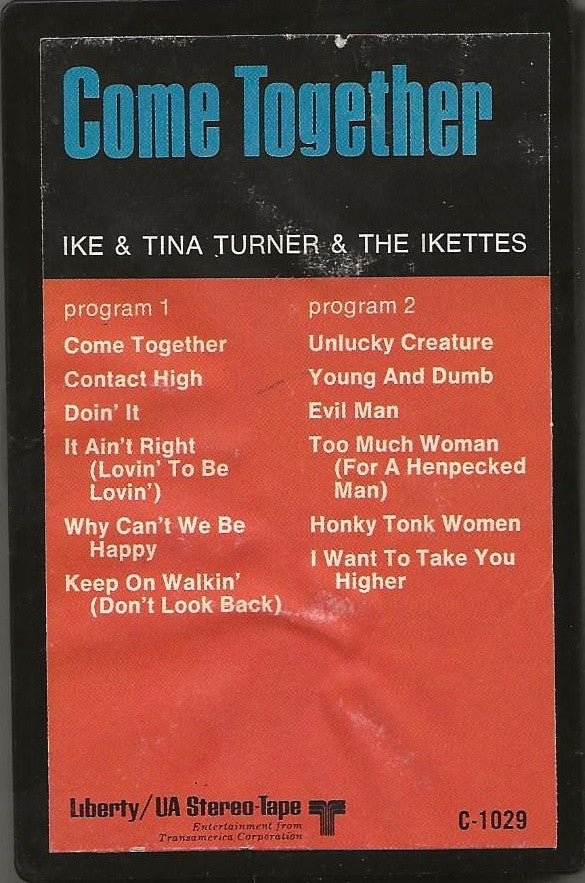 Ike & Tina Turner & The Ikettes : Come Together (Cass, Album)