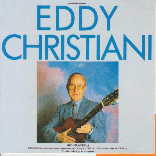 Eddy Christiani : Hiep, Hiep, Hoera...! (CD, Comp)