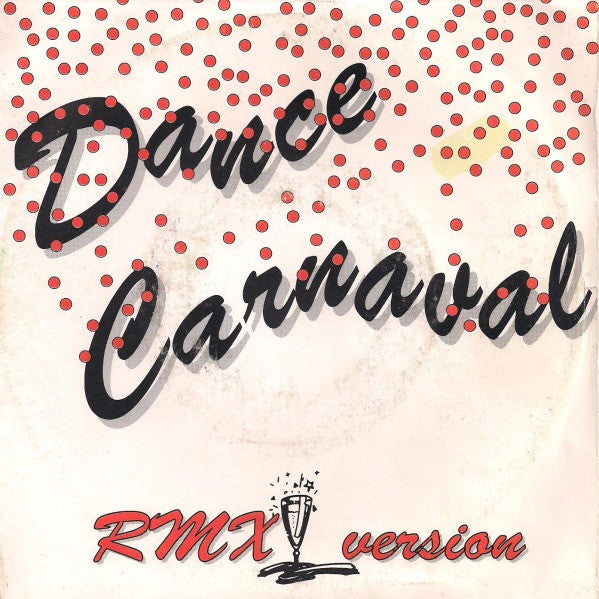 Unity (2) : Dance Carnaval (Rmx Version) (7", Single)