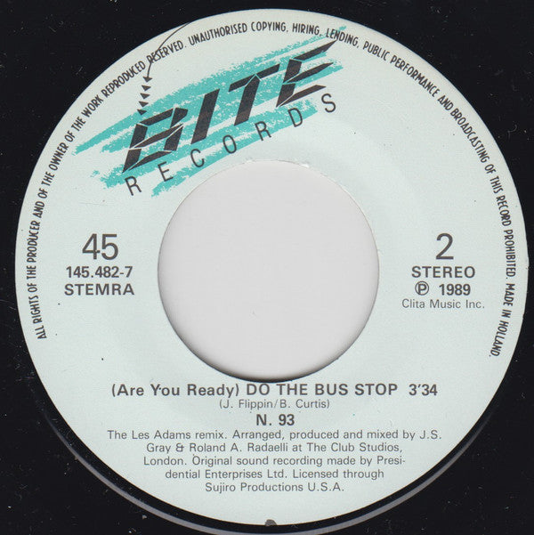 N. 93 : (Are You Ready) Do The Bus Stop (7", Single)