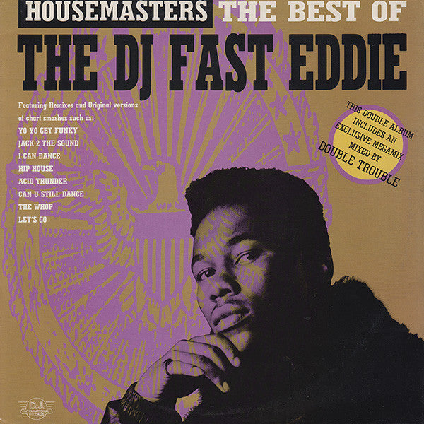 "Fast" Eddie Smith : Housemasters: The Best Of (2xLP, Album, Comp)