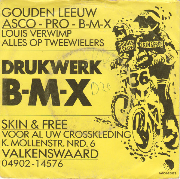 Drukwerk : B-M-X (7", Single)