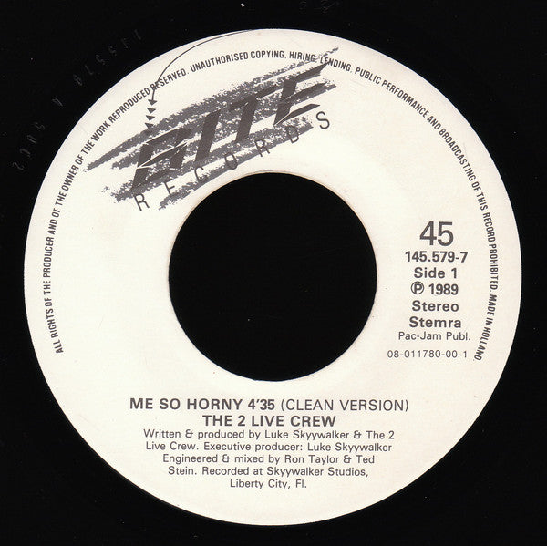 The 2 Live Crew : Me So Horny (7", Single, Whi)