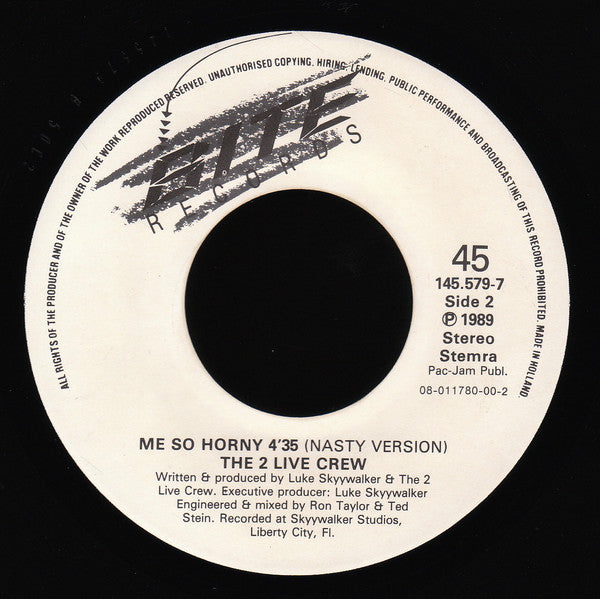 The 2 Live Crew : Me So Horny (7", Single, Whi)