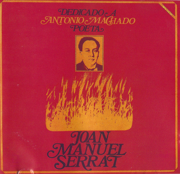Joan Manuel Serrat : Dedicado A Antonio Machado, Poeta (CD, Album, RE)
