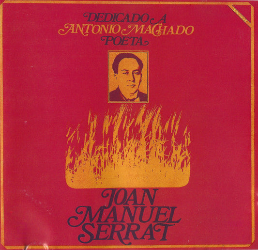 Joan Manuel Serrat : Dedicado A Antonio Machado, Poeta (CD, Album, RE)