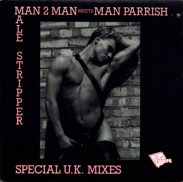 Man 2 Man Meets Man Parrish : Male Stripper (Special U.K. Mixes) (7", Single, Orl)