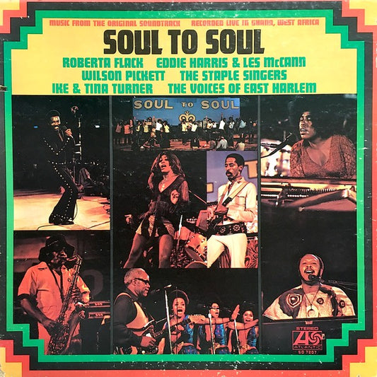 Various : Soul To Soul (Music From The Original Soundtrack - Recorded Live In Ghana, West Africa) (LP, Pre)