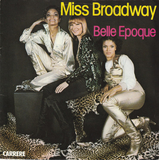 Belle Epoque : Miss Broadway (7", Single)