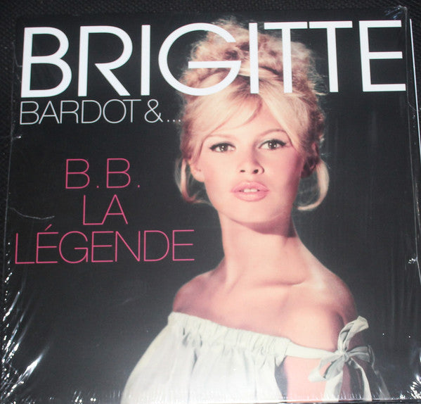 Brigitte Bardot : B.B. La Légende (LP, Comp, RM)