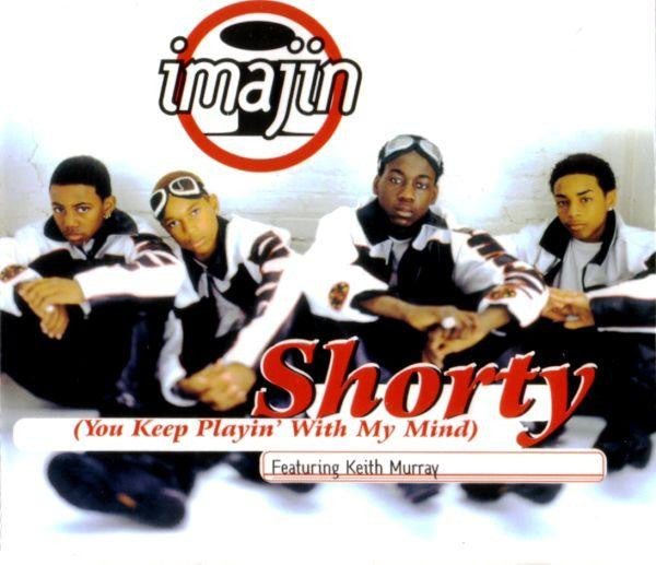 Imajin Featuring Keith Murray : Shorty (You Keep Playin' With My Mind) (CD, Maxi)