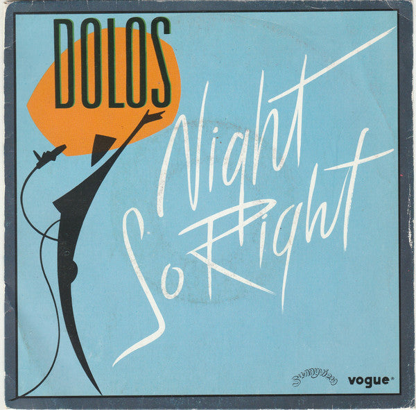 Dolos : Night So Right (7", Single)