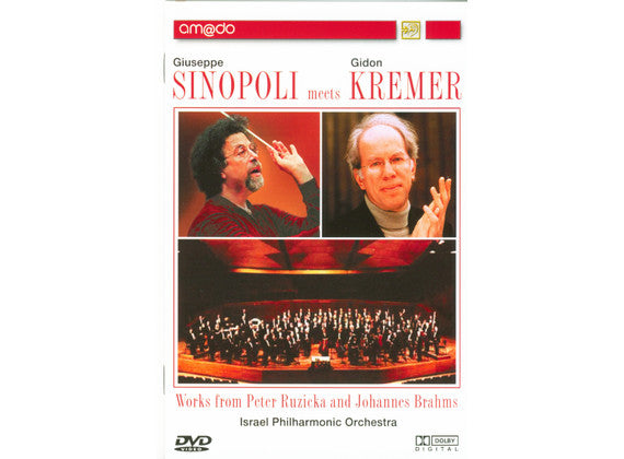 Giuseppe Sinopoli meets Gidon Kremer : Works From Peter Ruzicka And Johannes Brahms (DVD-V)