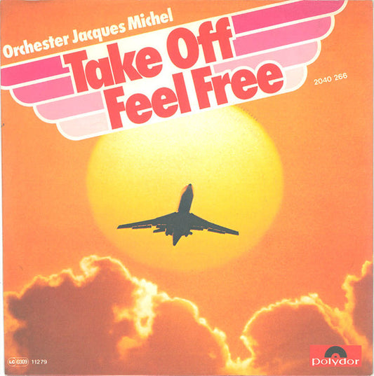 Orchester Jacques Michel : Take Off Feel Free (7", Single)