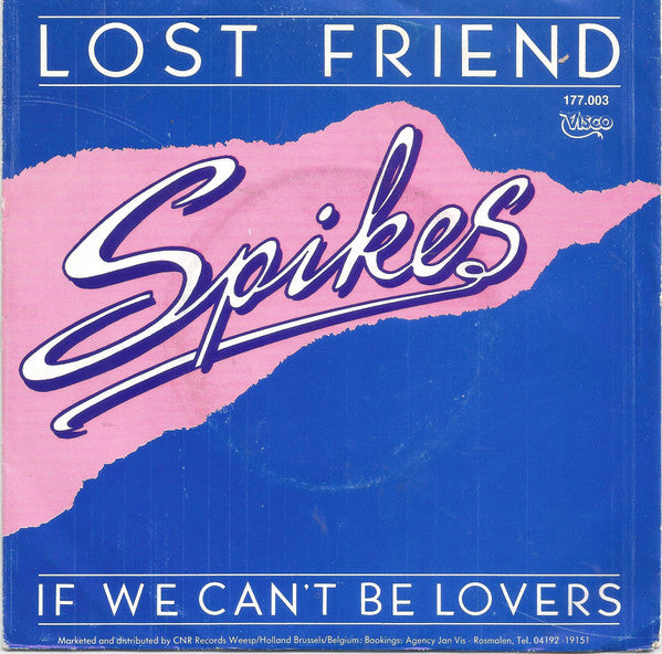 Spikes (4) : Lost Friend (7", Single)