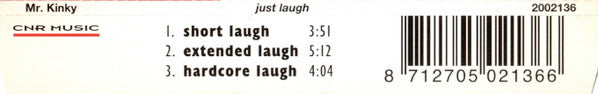 Mr. Kinky : Just Laugh (Happy Hardcore Mixes) (CD, Maxi)