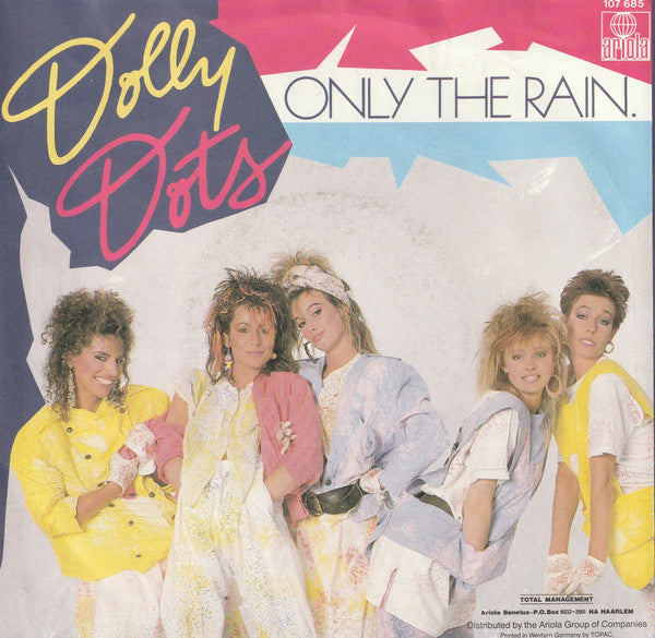 Dolly Dots : Only The Rain (7", Single)