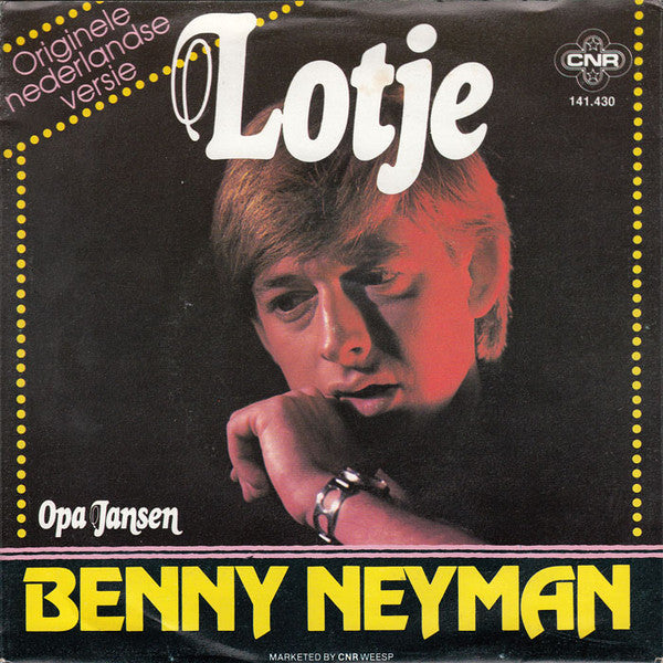 Benny Neyman : Lotje  (7", Single)